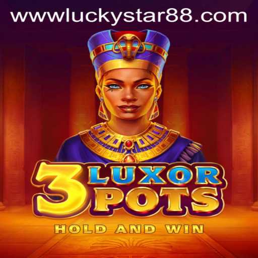Dive into the Exciting World of 3LuxorPots: A Game of Strategy and Chance