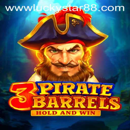 Dive into the Thrilling World of 3PirateBarrels: Luckystar 88 Edition