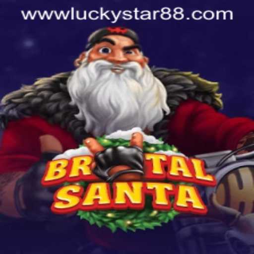 BrutalSanta: An Exciting New Gaming Experience with a Twist from Luckystar 88
